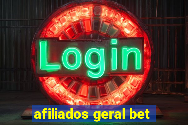 afiliados geral bet